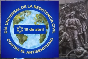 CELCA activa hoy una campaña global para instituir el 19 de abril como Día Universal de Resistencia contra el antisemitismo