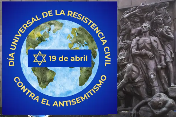 CELCA activa hoy una campaña global para instituir el 19 de abril como Día Universal de Resistencia contra el antisemitismo